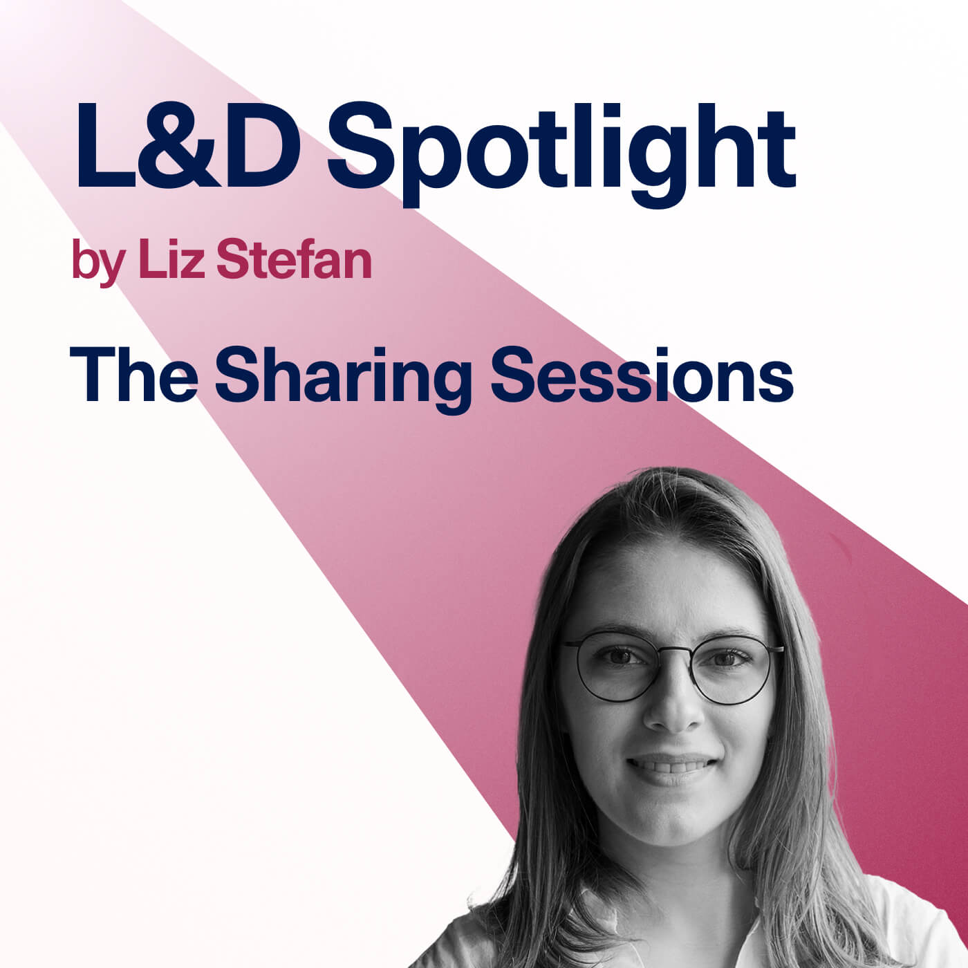 http://L&D%20Spotlight%20The%20Sharing%20Sessions%20Liz%20Stefan